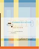 Communication Theories in Action: An Introduction (with InfoTrac®)