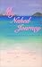 Book My Naked Journey: A Reiki Master's Quest to Live Authentically