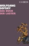 Buch der Laster - Wolfgang Sofsky