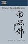 Chan Buddhism (Dimensions of Asian Spirituality)