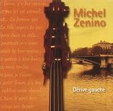 Revue Michel Zenino  / Dérive Gauche