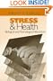 Stress and Health: Biological and Psychological Interactions (Behavioral Medicine and Health Psychology)