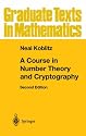 A Course in Number Theory and Cryptography (Graduate Texts in Mathematics)