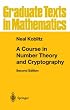 A Course in Number Theory and Cryptography (Graduate Texts in Mathematics)