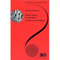 Entre savoir et d�cision, l'expertise scientifique
