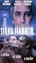 Dark Harbor [VHS]