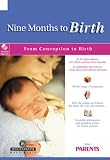 Nine Months to Birth: From Conception to Birth