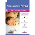 Nine Months to Birth: From Conception to Birth by Victory Multimedia