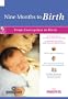 Nine Months to Birth: From Conception to Birth