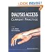 Dialysis Access: Current Practice