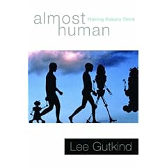 Almost Human: Making Robots Think