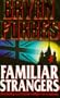 Familiar Strangers