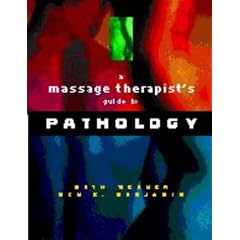 A Massage Therapist's Guide to Pathology