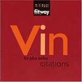 Revue Fitway Publishing  / Vin : Les plus belles citations