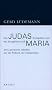 Das Judas-Evangelium und das Evangelium nach Maria: Zwei gnostische Schriften aus der Fr�hzeit des Christentums