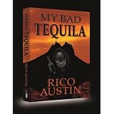 MY BAD TEQUILA