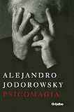 Psicomagia (Spanish Edition)