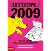 Der Steuerwolf 2009 (f�r �sterreich): Die 365 besten ganz legalen Steuertricks