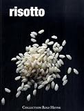 Risotto: 120 Rezepte