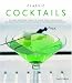 Books : Classic Cocktails: The home bartender's guide to mixing spirits and liqueurs: 150 sensational drink recipes shown in 250 fabulous photographs
