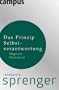 Das Prinzip Selbstverantwortung: Wege zur Motivation