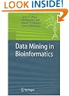 Data Mining in Bioinformatics (Advanced Information and Knowledge Processing)