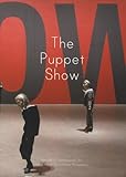 The Puppet Show The Puppet Show