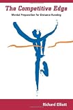 The Competitive Edge: Mental Preparation For Distance Running