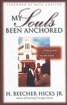 My Soul's Been Anchored