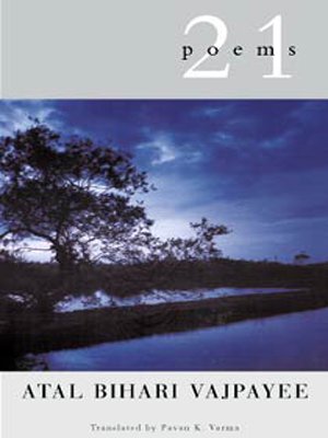 Twenty-One Poems, by Atal Bihari Vajpayee