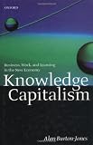 Knowledge Capitalism : Business, Work, and Learning in the New Economy