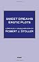Sweet Dreams: Erotic Plots