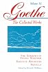 The Sorrows of Young Werther, Elective Affinities, Novella (Goethe: The Collected Works, Vol. 11)
