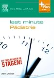 Last Minute P�diatrie: mit Zugang zum Elsevier-Portal