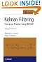 Kalman Filtering: Theory and Practice Using MATLAB
