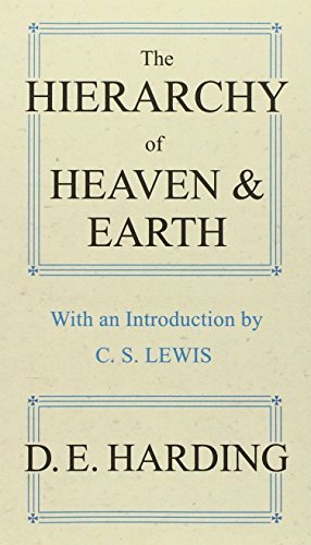 By Douglas Edison Harding The Hierarchy of Heaven and Earth [Paperback]