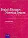 Brain's Diseases of the Nervous System