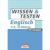 Wissen und Testen - Englisch: 5.-7. Schuljahr - Buch mit L�sungen