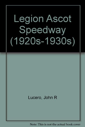 legion ascot speedway 1920s 1930s