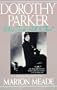 Dorothy Parker: What Fresh Hell Is This?