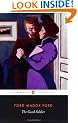 The Good Soldier: A Tale of Passion (Penguin Classics)