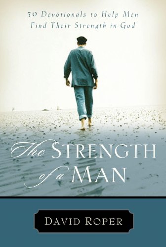The Strength of a Man