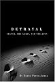 Betrayal: France, the Arabs, and the Jews