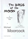 The birds of the moon
