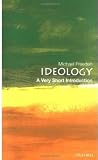 Ideology: A Very Short Introduction (Very Short Introductions)