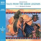 by Edward Ferrie Tales from the Greek Legends (Junior Classics) [Audiobook] [Classical]  Unabridged edition