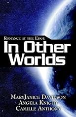 Romance at the Edge: In Other Worlds [ROMANCE AT THE EDGE IN OTHER W]