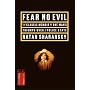 Fear No Evil