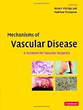 Mechanisms of Vascular Disease: A Textbook for Vascular Surgeons