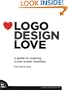Logo Design Love: A Guide to Creating Iconic Brand Identities